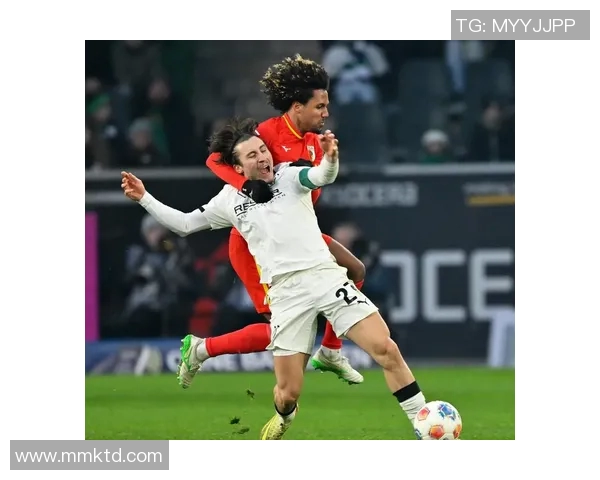 奥格斯堡客场逆袭战胜门兴格拉德巴赫夺得重要胜利 奥格斯堡客场逆袭战胜门兴格拉德巴赫夺得重要胜利