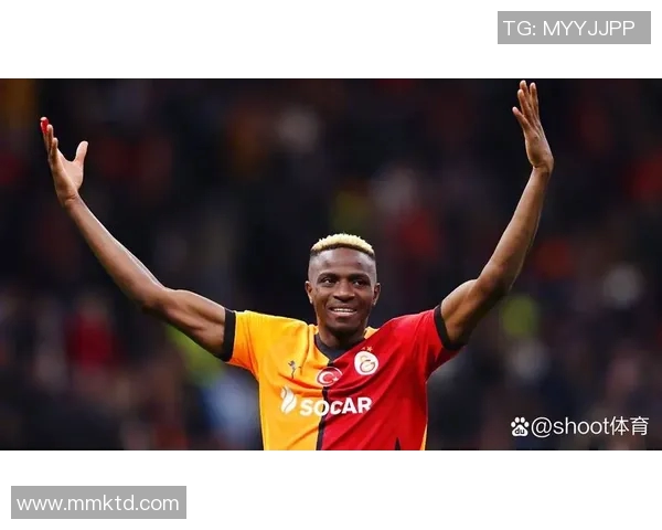 奥斯梅恩精彩头球助力那不勒斯战胜加拉塔萨雷再创佳绩